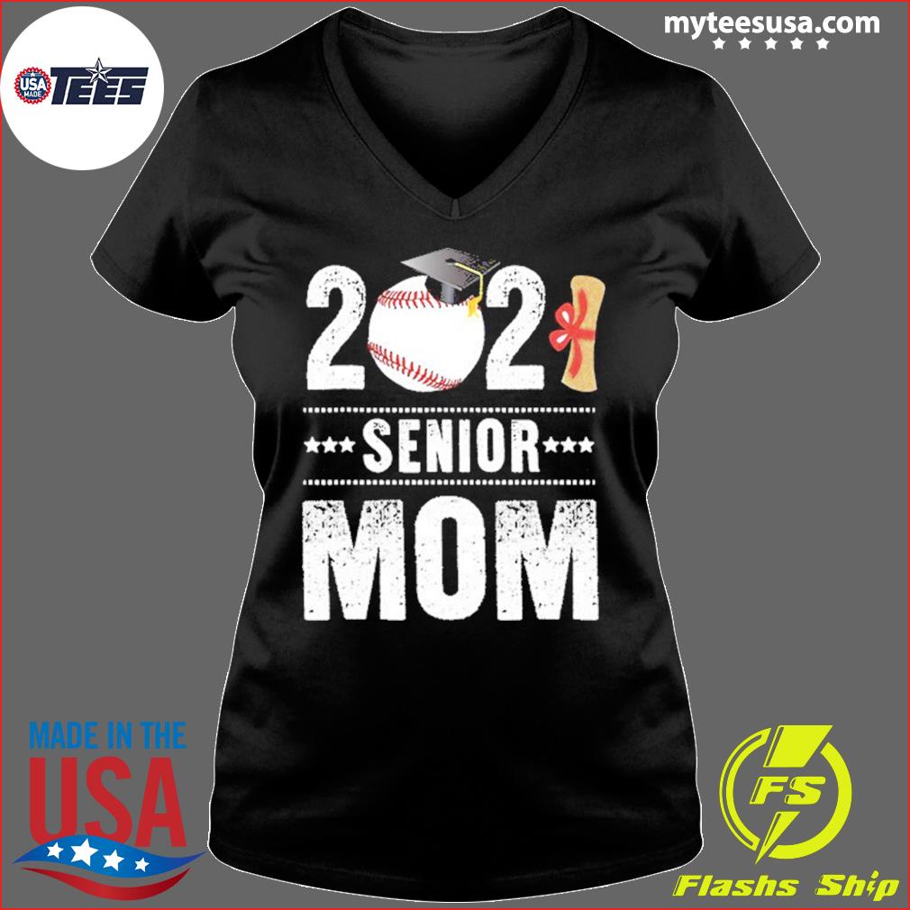 Senior mom 2021 sales shirts