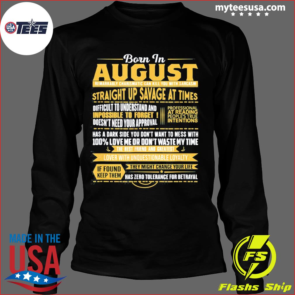 Born In August Leo Zodiac Virgo Birthday T Shirt hoodie sweater