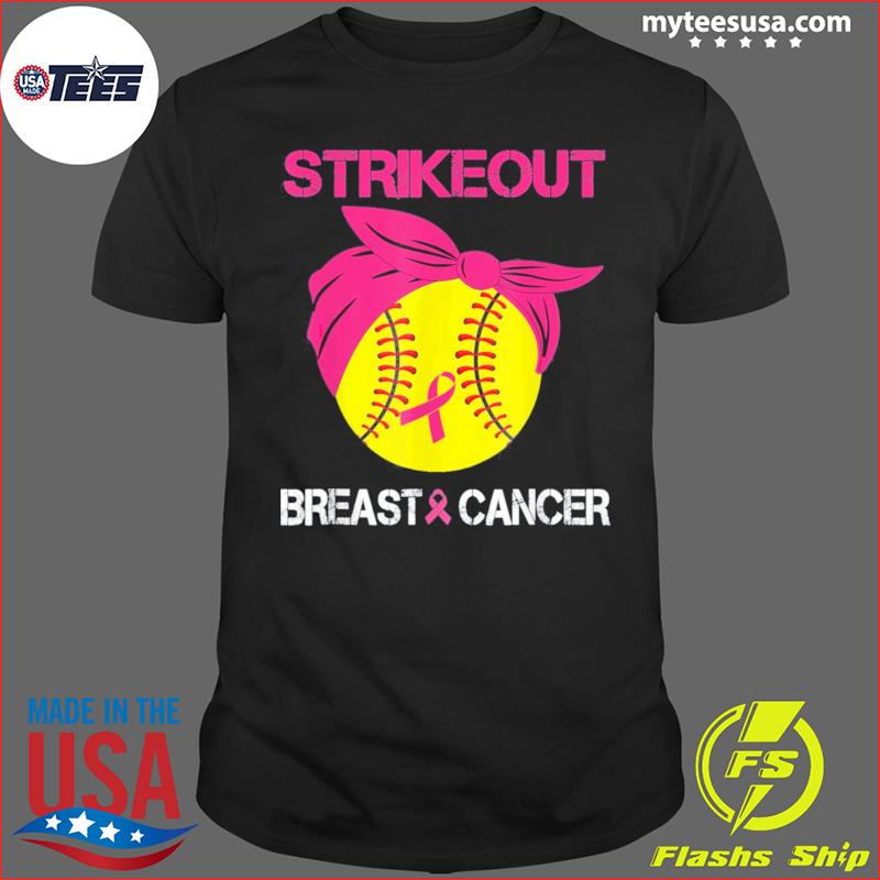 Strike Out Cancer T Shirts, Hoodies, Sweatshirts & Merch