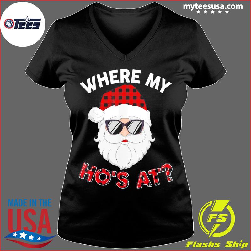 https://images.myteesusa.com/2021/11/where-my-hos-at-santa-christmas-inappropriate-naughty-xmas-tee-shirt-ladies-v-neck.jpg