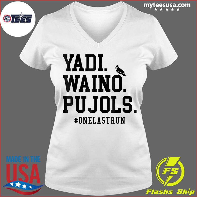 Yadi Waino Pujols Shirt, hoodie, sweater, long sleeve and tank top