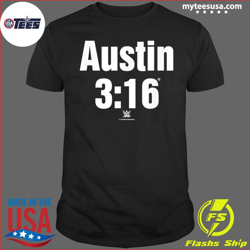 WWE Stone Cold Steve Austin 3 16 shirt, hoodie, sweater and v-neck t-shirt