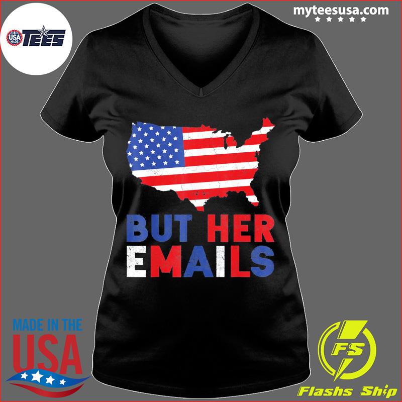 But Her Emails US Flag Essential T-Shirt for Sale by lalamagine