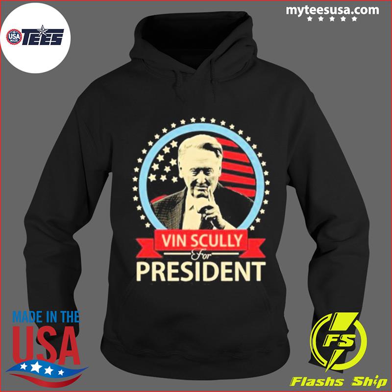 Vin Scully Vin Scully For President Womens Love Unisex T-Shirt