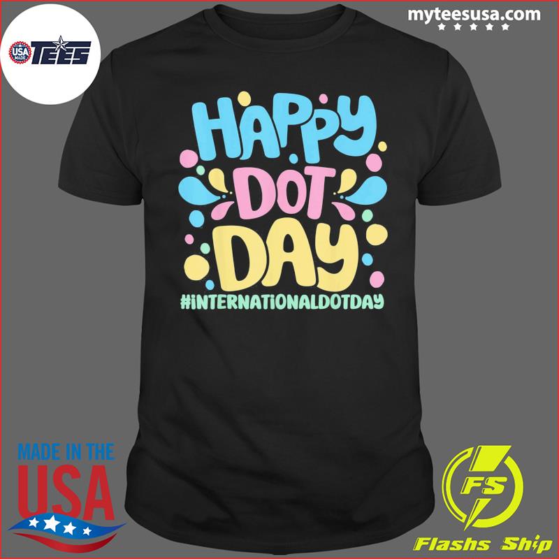 Dot Day International T-Shirt
