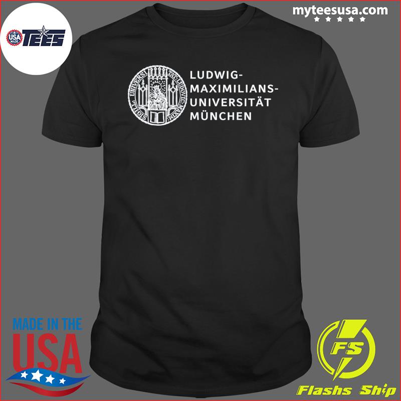 Ludwig Maximilian University of Munich T-Shirt