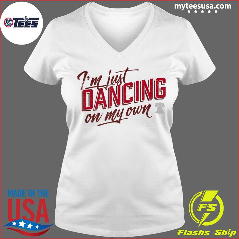 Philly Dancing On My Own Shirt Ladies V-neck