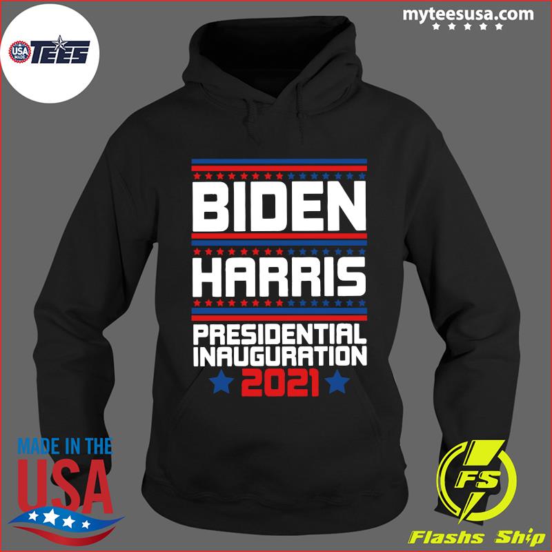 Biden Harris Presidential Inauguration 2021 Shirt Hoodie