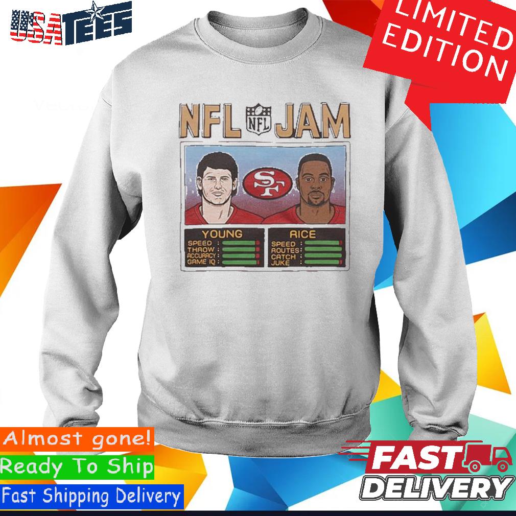 NFL Retired Jam Jerry Rice & Steve Young 49ers shirt, hoodie, sweater, long  sleeve and tank top