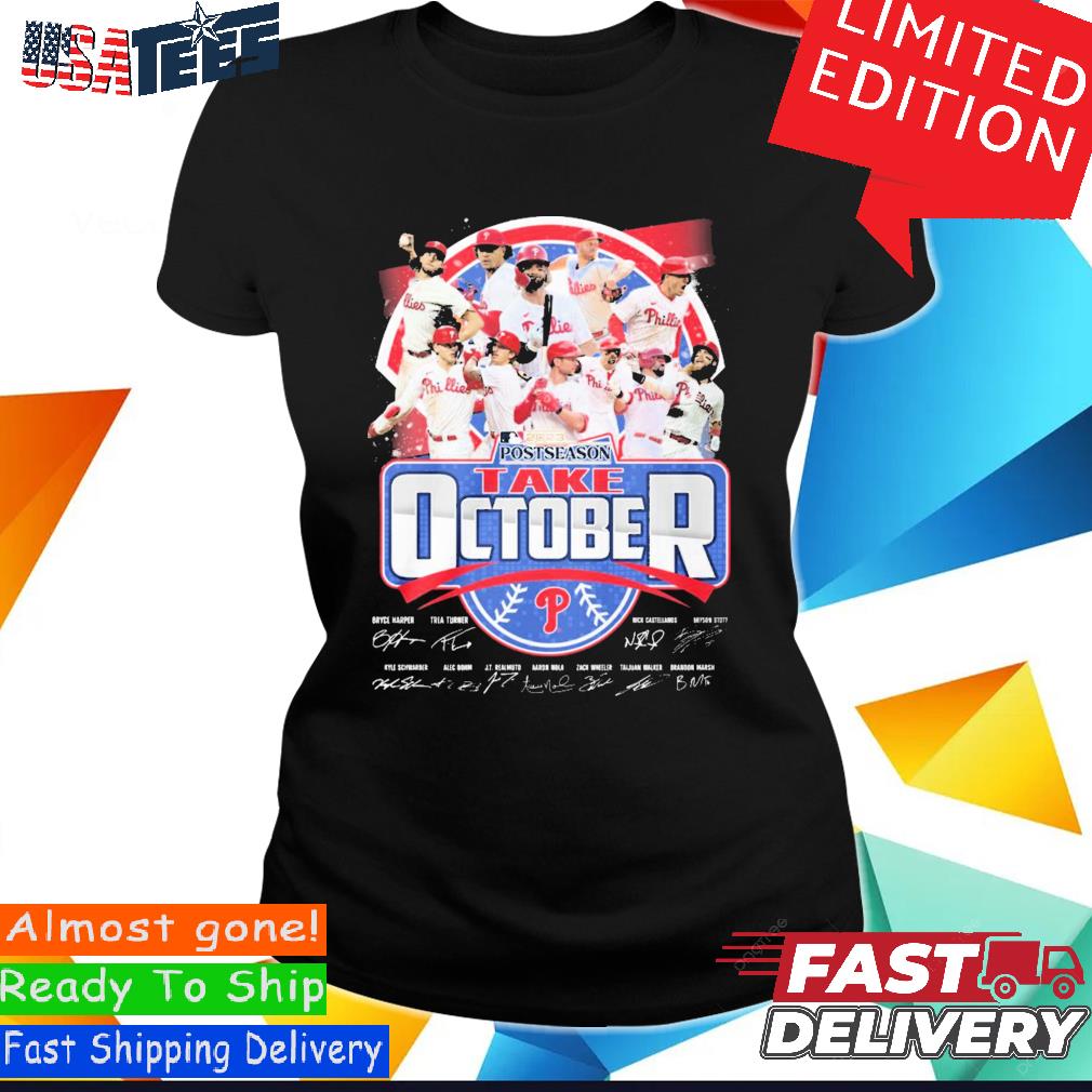 Phillies Take October Shirt Phillies World Series - High-Quality Printed  Brand