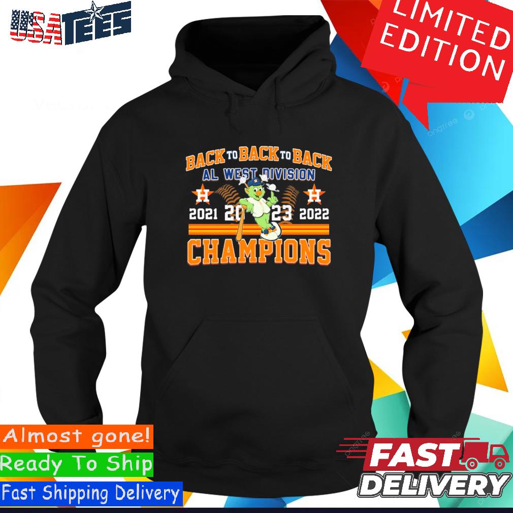 Orbit Houston Astros Back to back to back 2021 2022 2023 AL West Division  Champions shirt, hoodie, sweater, long sleeve and tank top