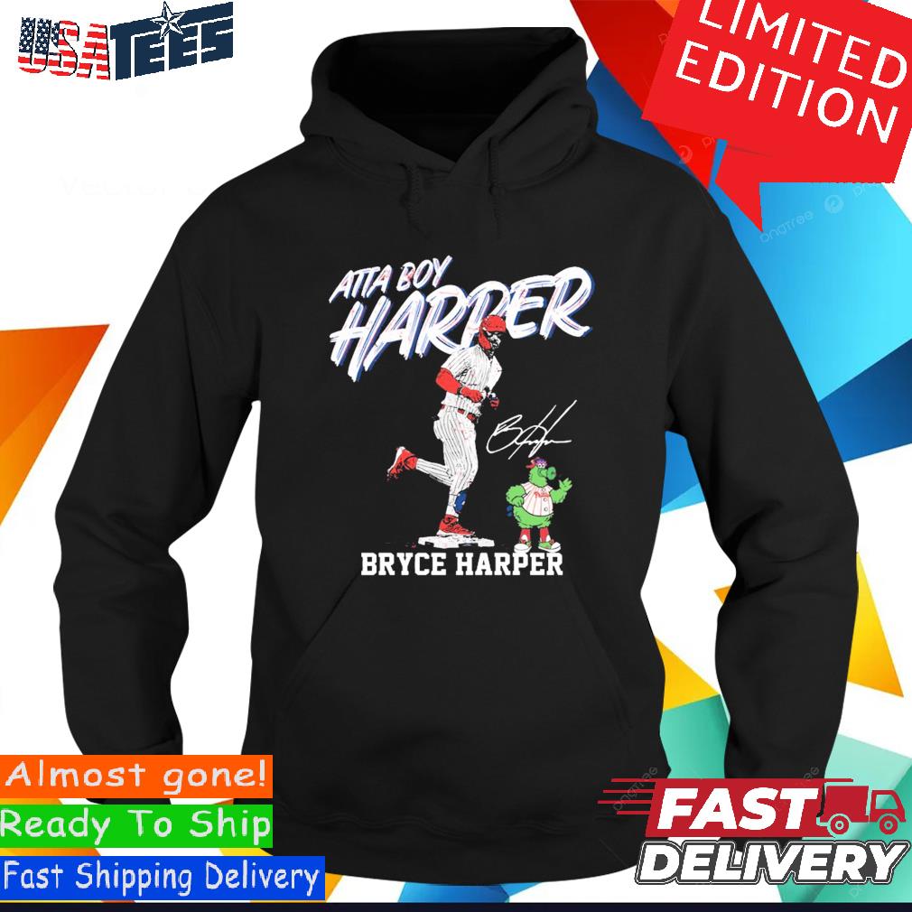 Bryce Harper Atta Boy Harper shirt, hoodie, sweater, long sleeve and tank  top