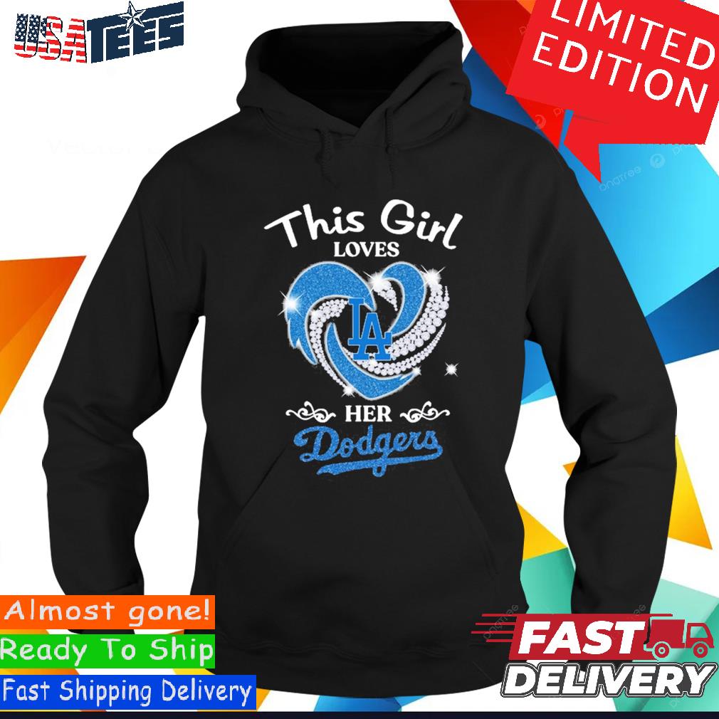 Heart This Girl Love Los Angeles Dodgers Shirt, hoodie, sweater, long  sleeve and tank top