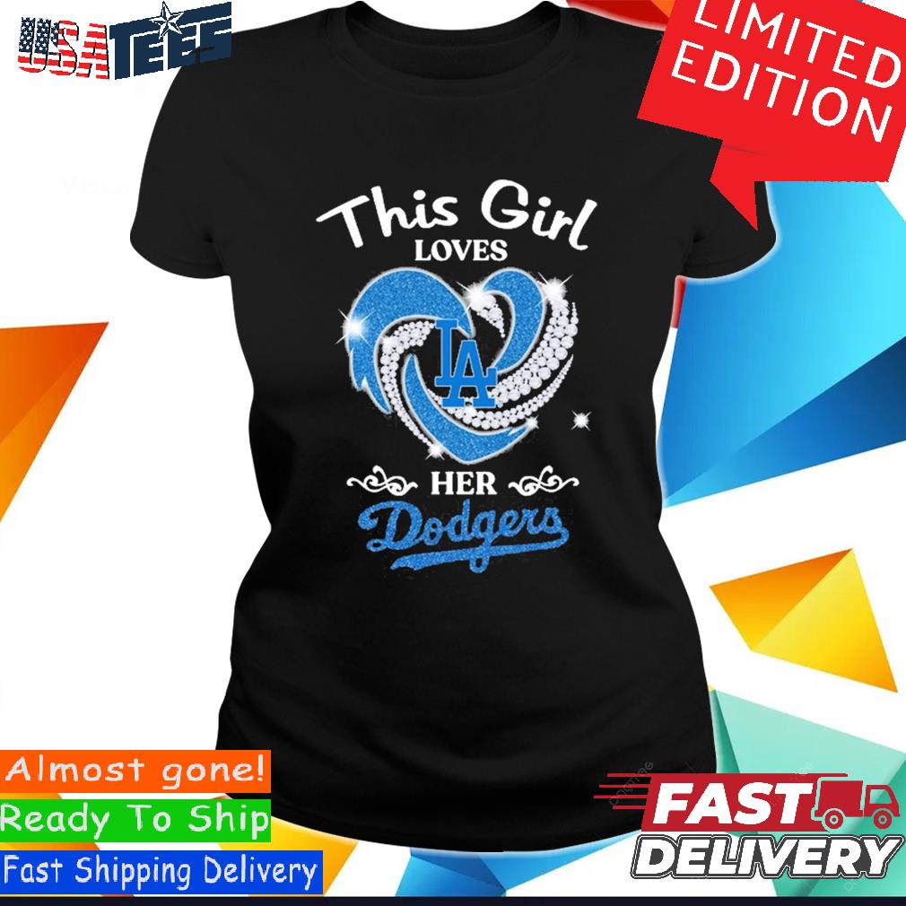 Official Heart This Girl Love Los Angeles Dodgers Shirt, hoodie