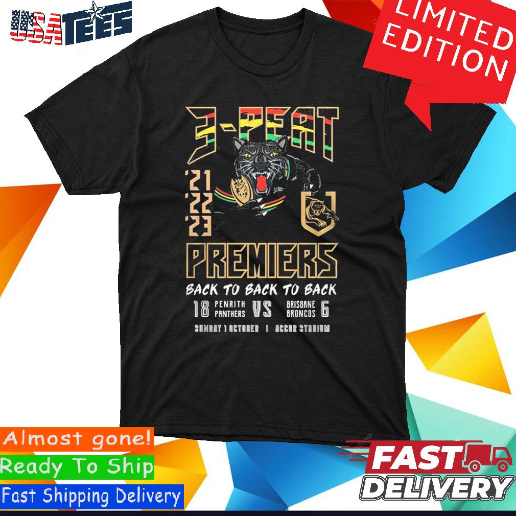 Penrith Panthers 3-Peat Premiers Back To Back To Back Shirt