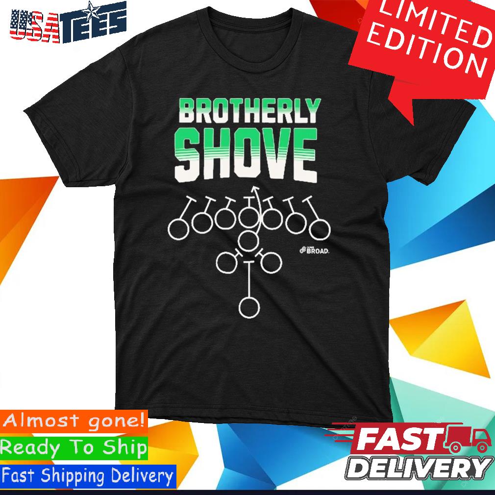 Philadelphia Eagles Brotherly Shove Funny shirt, hoodie, sweater, long  sleeve and tank top