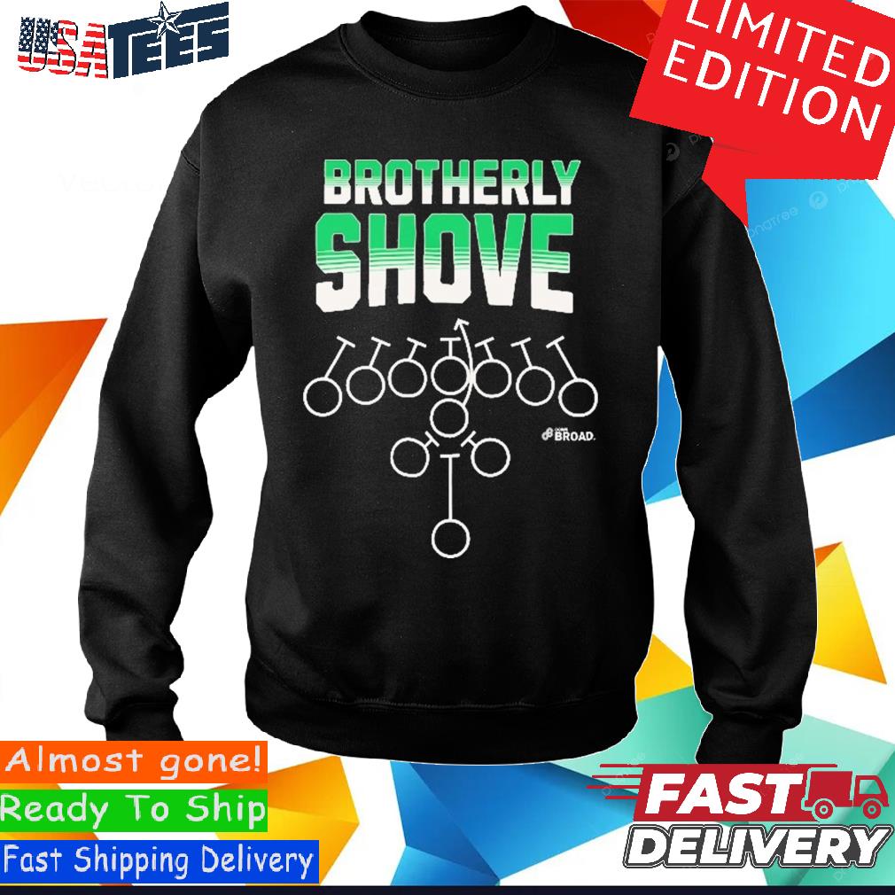 Philadelphia Eagles Brotherly Shove Funny shirt, hoodie, sweater, long  sleeve and tank top