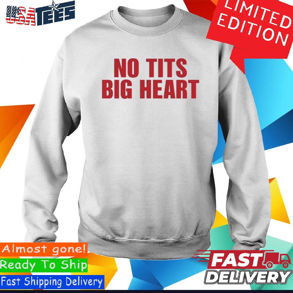 Reneé On Tour No Tits Big Heart Shirt, hoodie, sweater and long sleeve