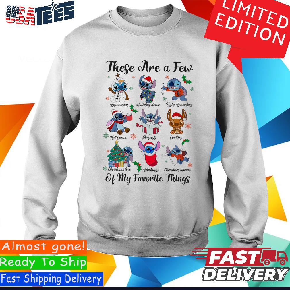 Stitch Christmas These Are A Few Of My Favorite Things Shirt Cute