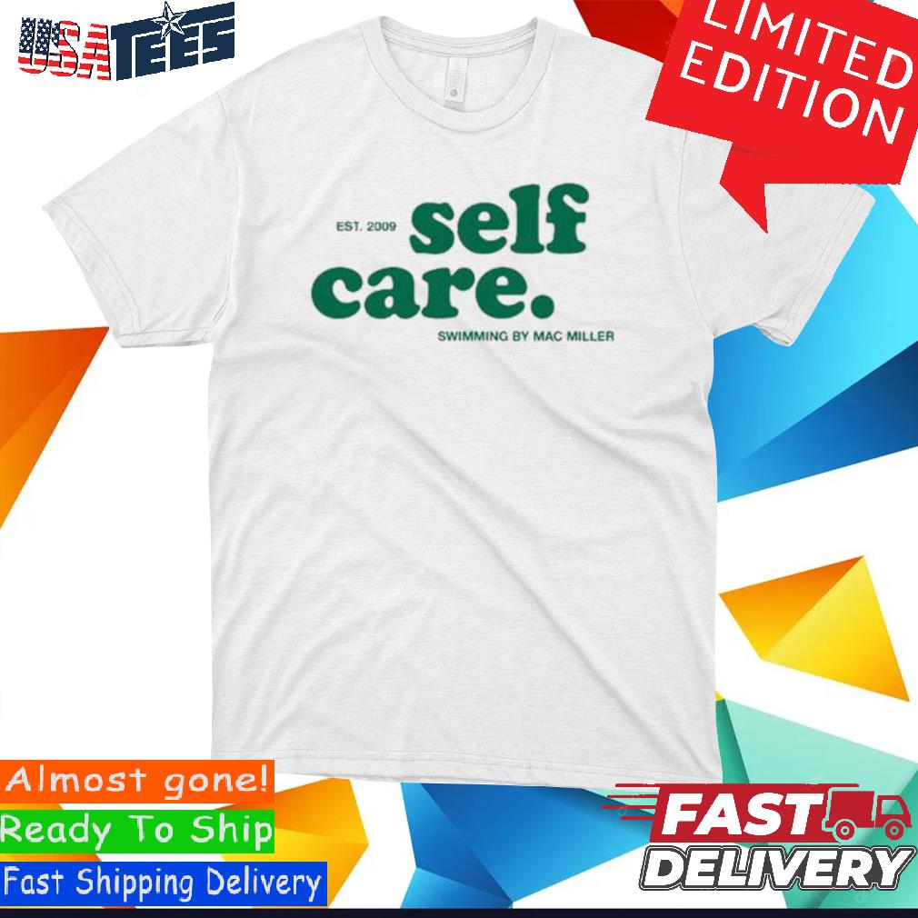 Mac Miller Self Care T-Shirt For Sale 