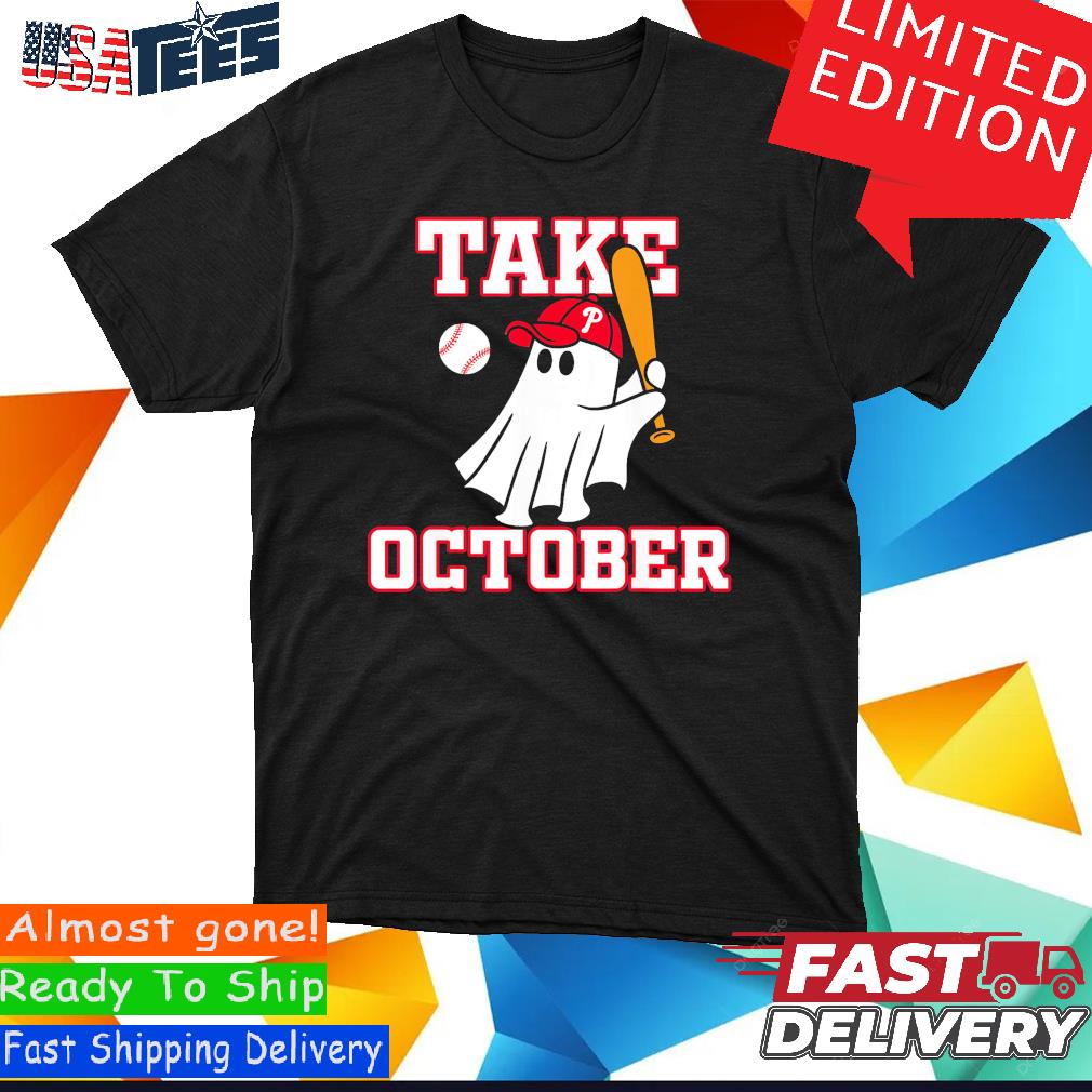 Take October Ghost Philadelphia Phillies Halloween funny shirt