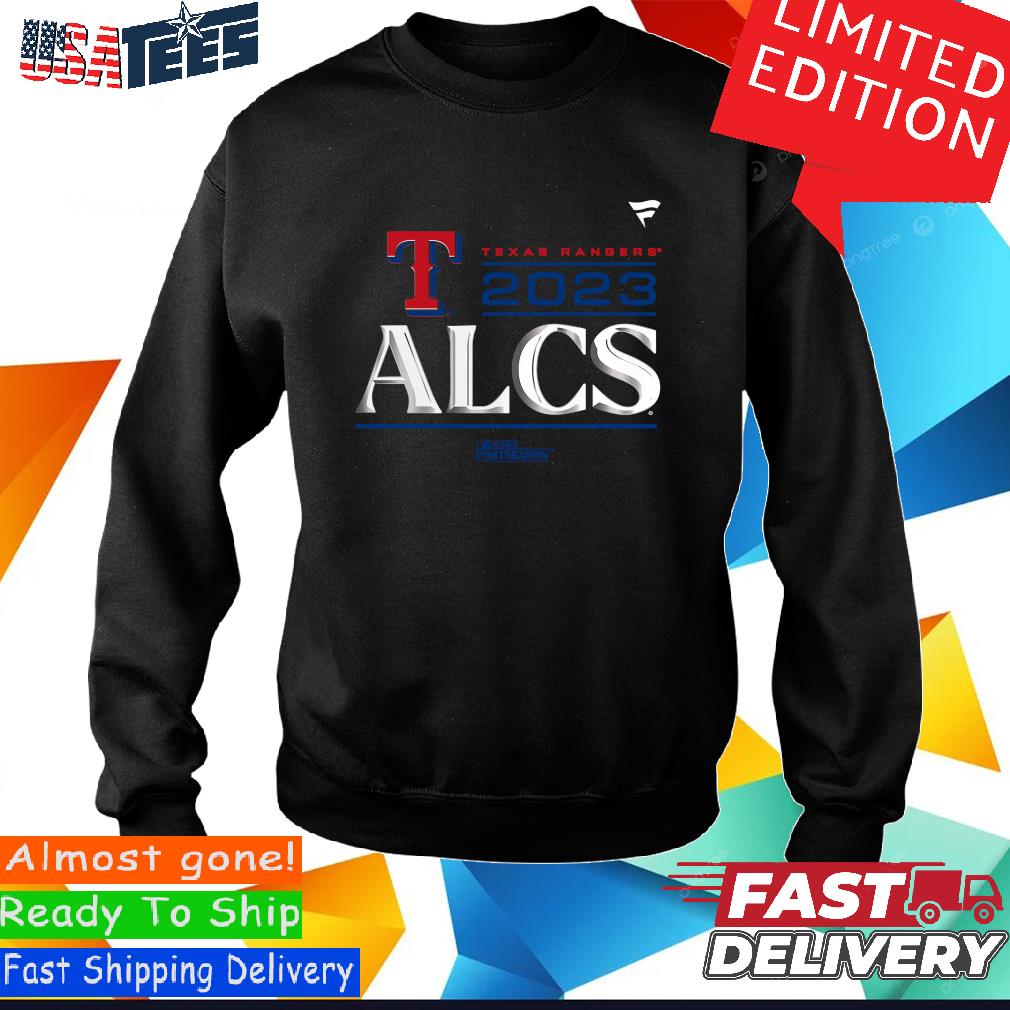 Texas Rangers 2023 ALCS MLB Postseason Shirt, hoodie, sweater, long sleeve  and tank top