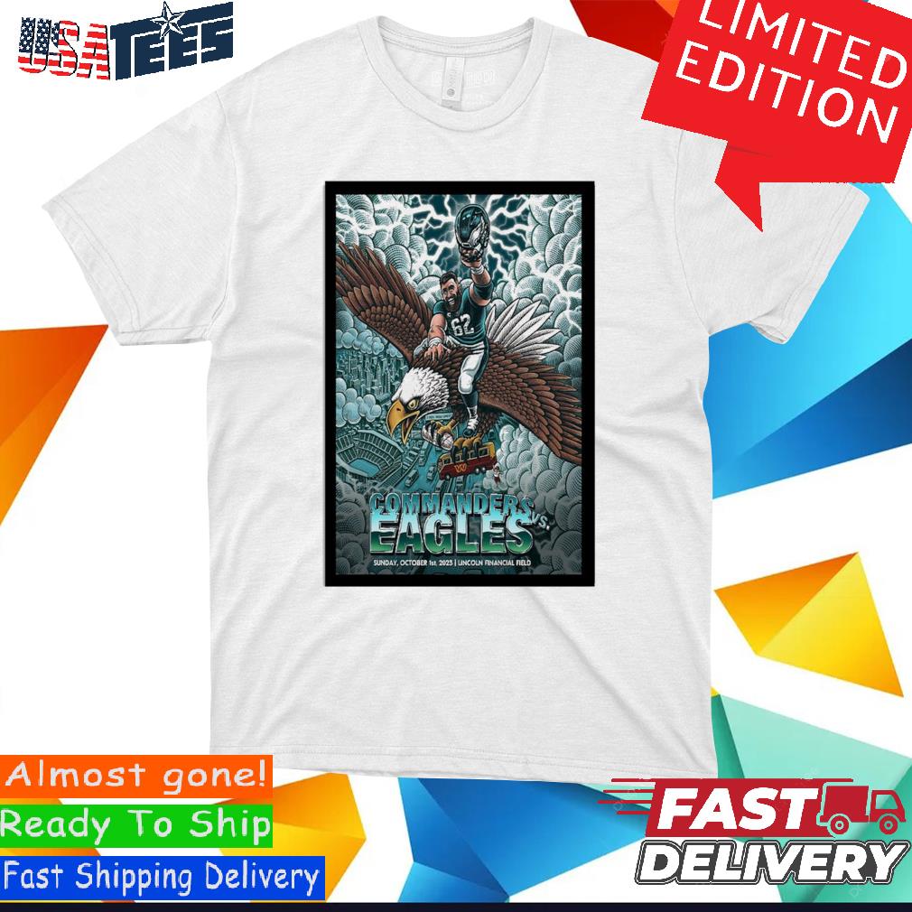 NFL Philadelphia Eagles Vs The Commanders Sunday October 1st 2023 Poster  Premium Unisex T-Shirt, hoodie, sweater and long sleeve