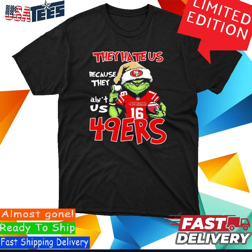 https://images.myteesusa.com/2023/12/official-official-the-grinch-christmas-they-hate-us-because-aint-us-san-francisco-49ers-football-shirtofficial-Shirt.jpg