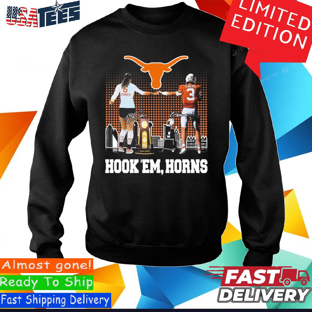 Official Official Madisen Skinner And Quinn Ewers Texas Hook 'Em, Horns  Signatures Shirt, hoodie, sweater and long sleeve