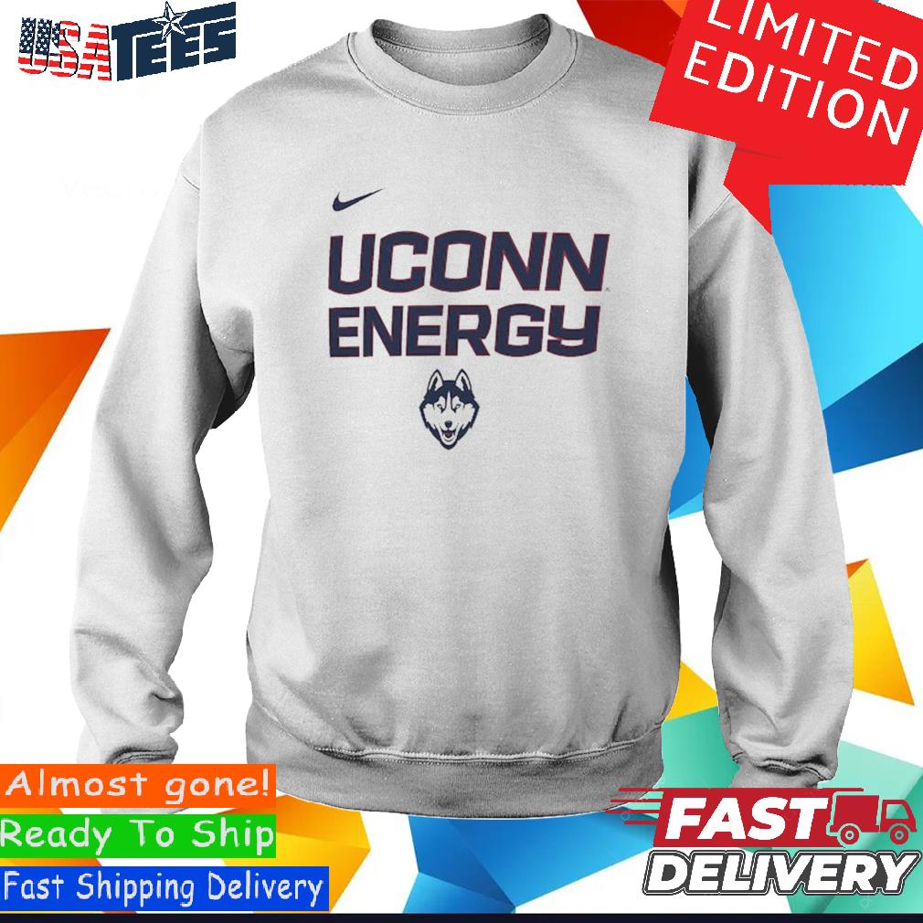 UConn Huskies Nike 2024 UConn Energy Shirt, hoodie, sweater and long sleeve