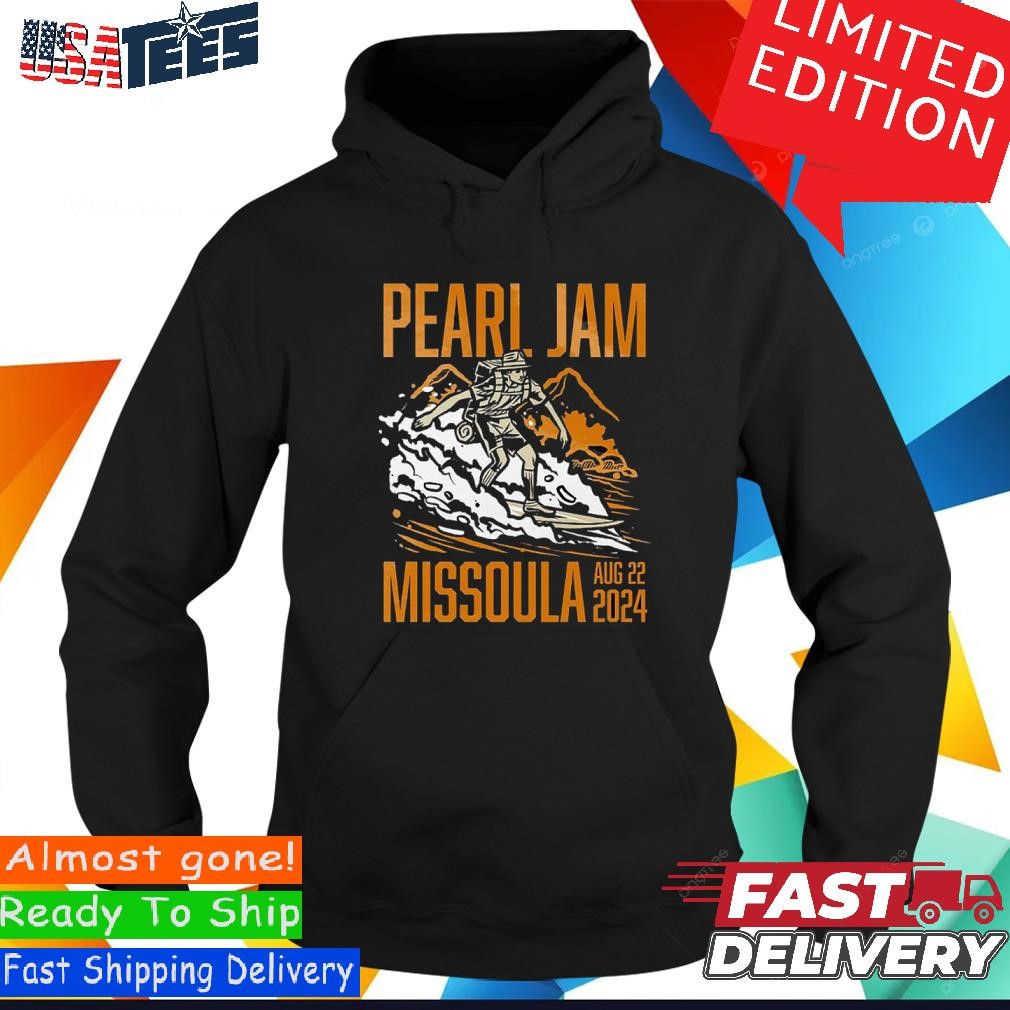 Pearl Jam 2024 Tour Missoula, MT August 22 Tshirt, hoodie, sweater and