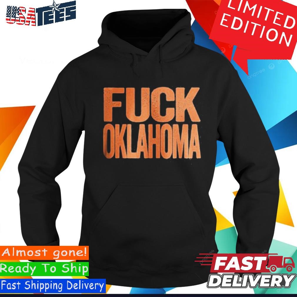 Texas Longhorns FUCK OKLAHOMA Hoodie