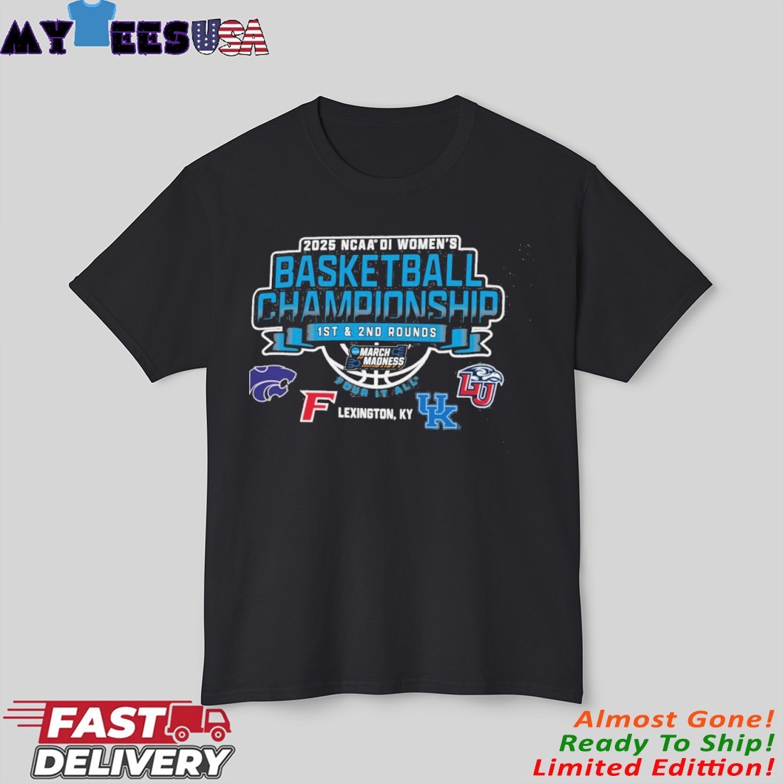 Lexington, KY 2025 NCAA DI Women's Basketball Championship - Rounds 1, 2 T-Shirt