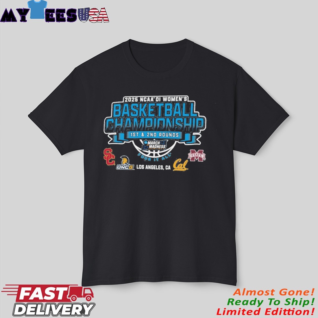 Los Angeles, CA 2025 NCAA DI Women's Basketball Championship - Rounds 1, 2 T-Shirt