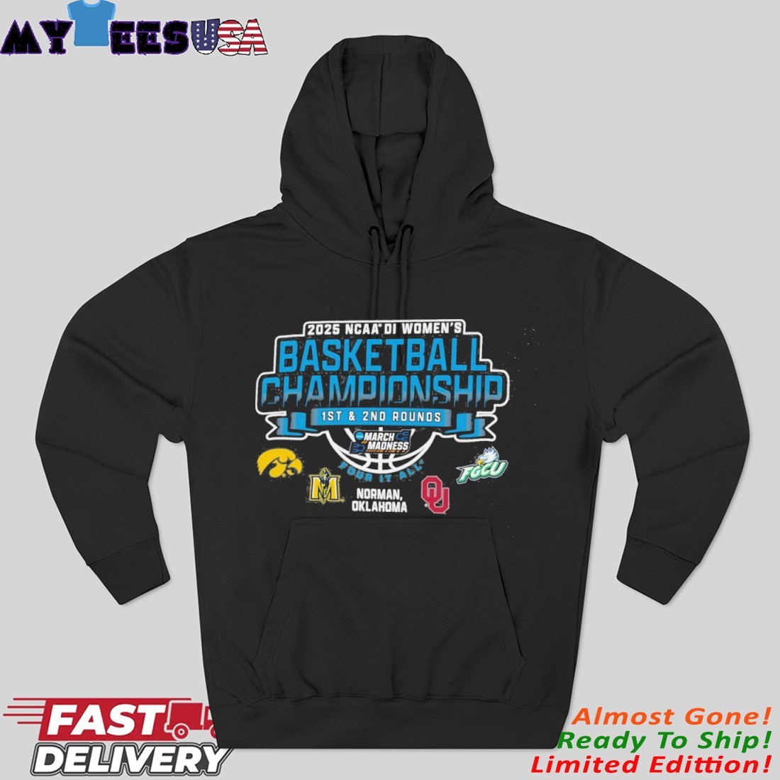 Norman, OK 2025 NCAA DI Women's Basketball Championship - Rounds 1, 2 Hoodie