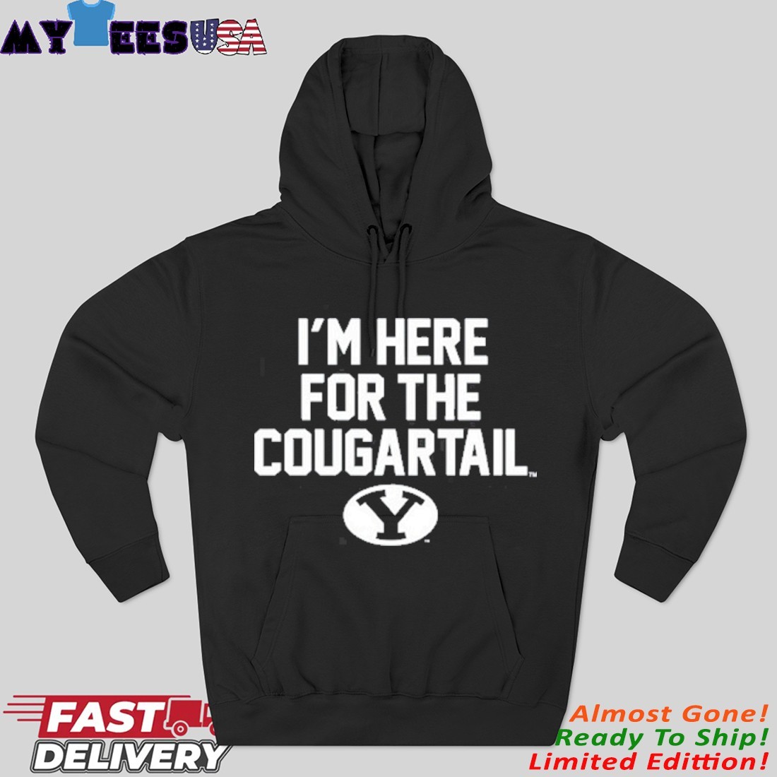 Official BYU Cougars I'm Here For The Cougartails Hoodie
