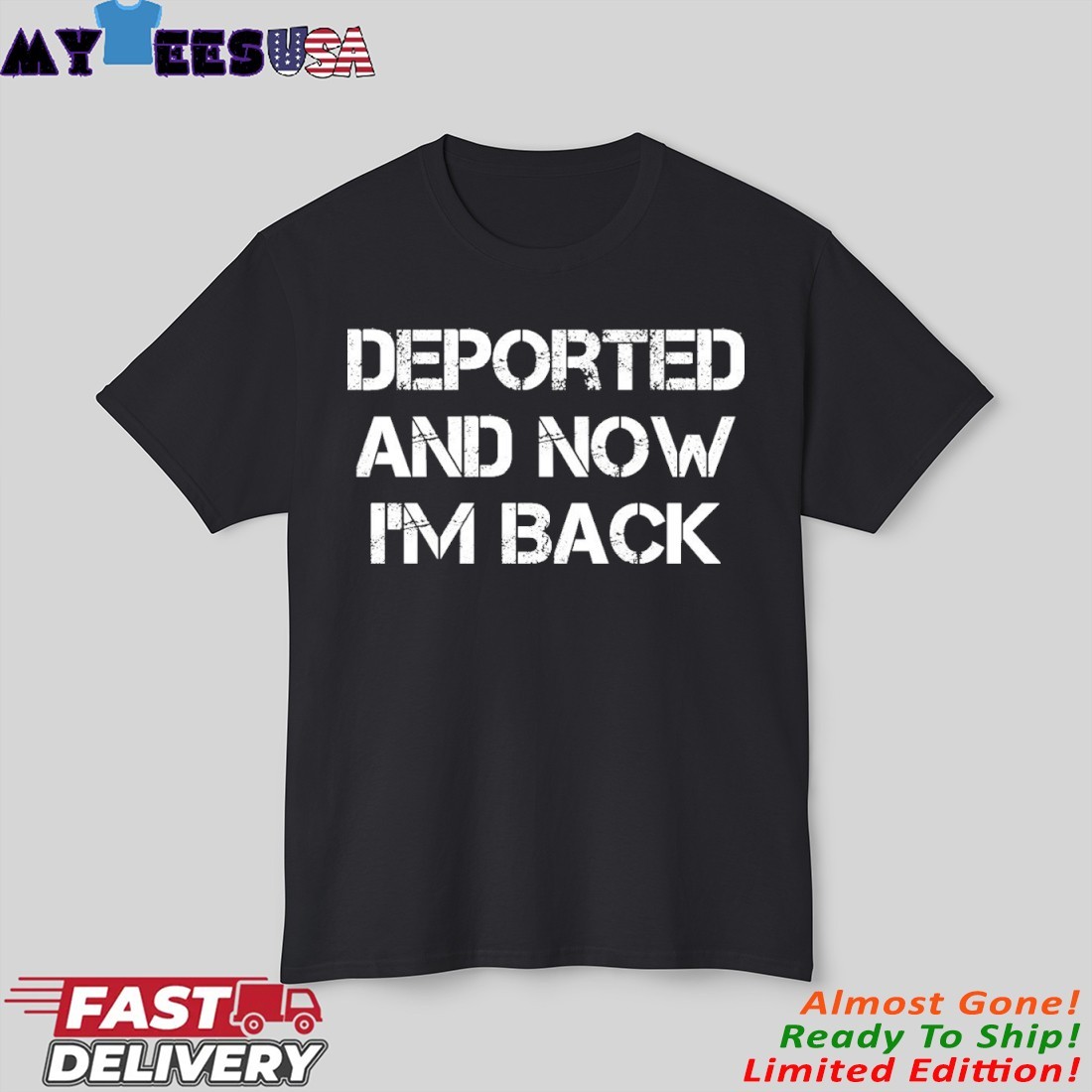 Official Deported And Now I'm Back T-Shirt