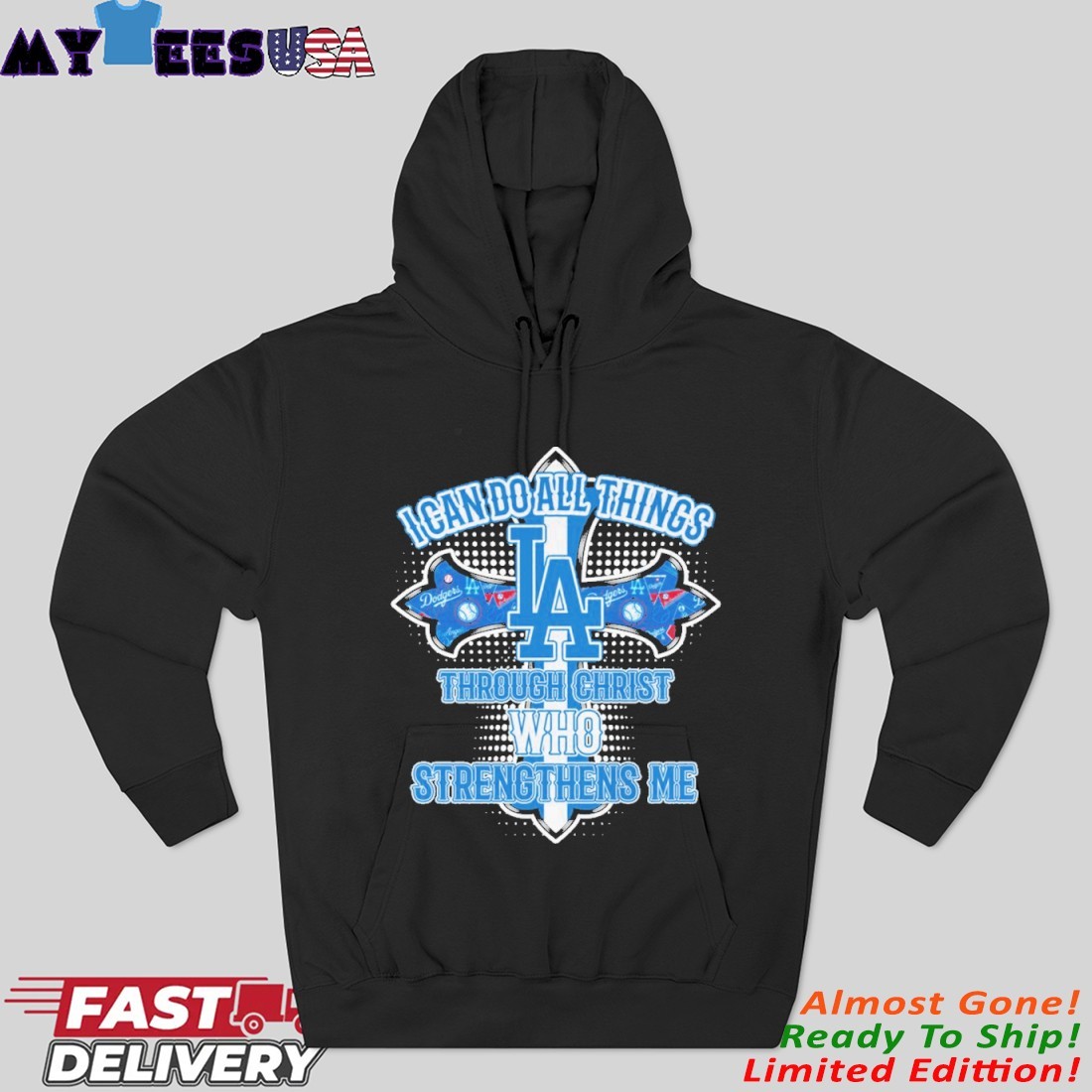 Official Los Angeles Dodgers I Can Do All Things Through Christ Who Strengthens Me Hoodie