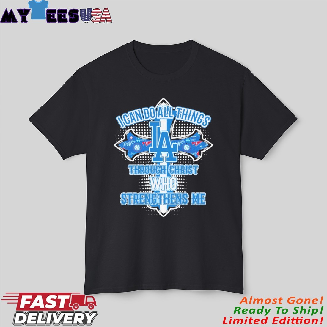 Official Los Angeles Dodgers I Can Do All Things Through Christ Who Strengthens Me Shirt