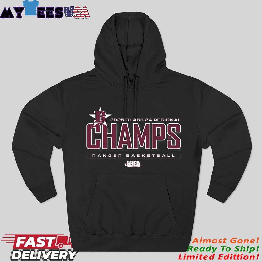 Official Ranger Basketball 2025 Class 2A Regional Champions Hoodie Official Ranger Basketball 2025 Class 2A Regional Champions Hoodie