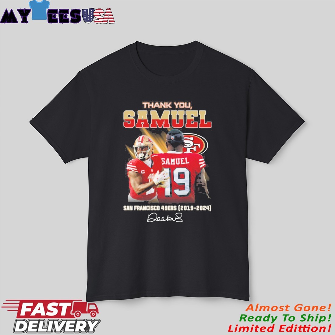Official Thank you Deebo Samuel Sr. San Francisco 49ers 2019-2024 signature shirt