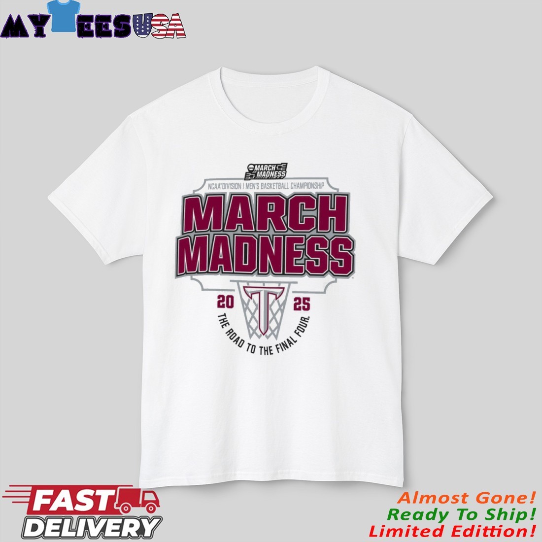 Official Troy Trojans Men's Basketball March Madness The Road to The Final Four 2025 Shirt