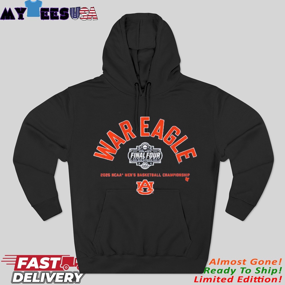 Auburn Basketball War Eagle Final Four NCAA Tournament Hoodie