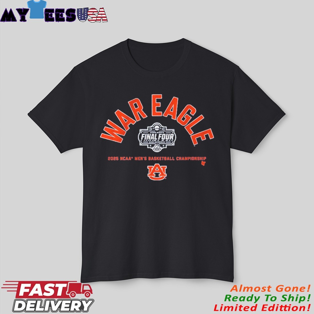 Auburn Basketball War Eagle Final Four NCAA Tournament Shirt