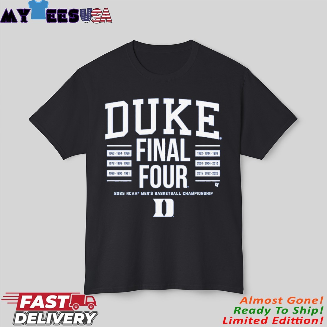 Duke Men's Basketball All-Time Final Fours Shirt Duke Men's Basketball All-Time Final Fours Shirt