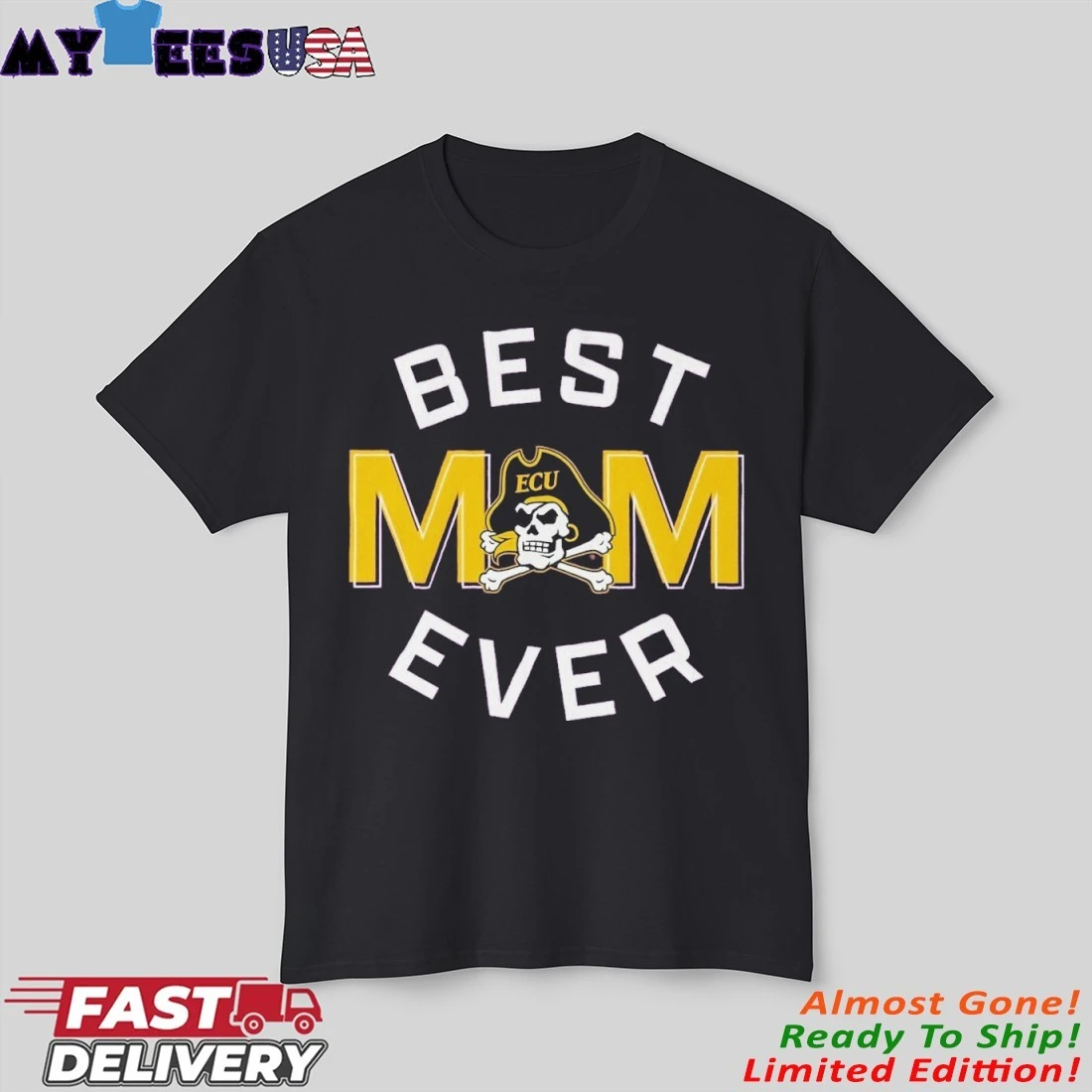 East Carolina Pirates Best Mom Ever Shirt