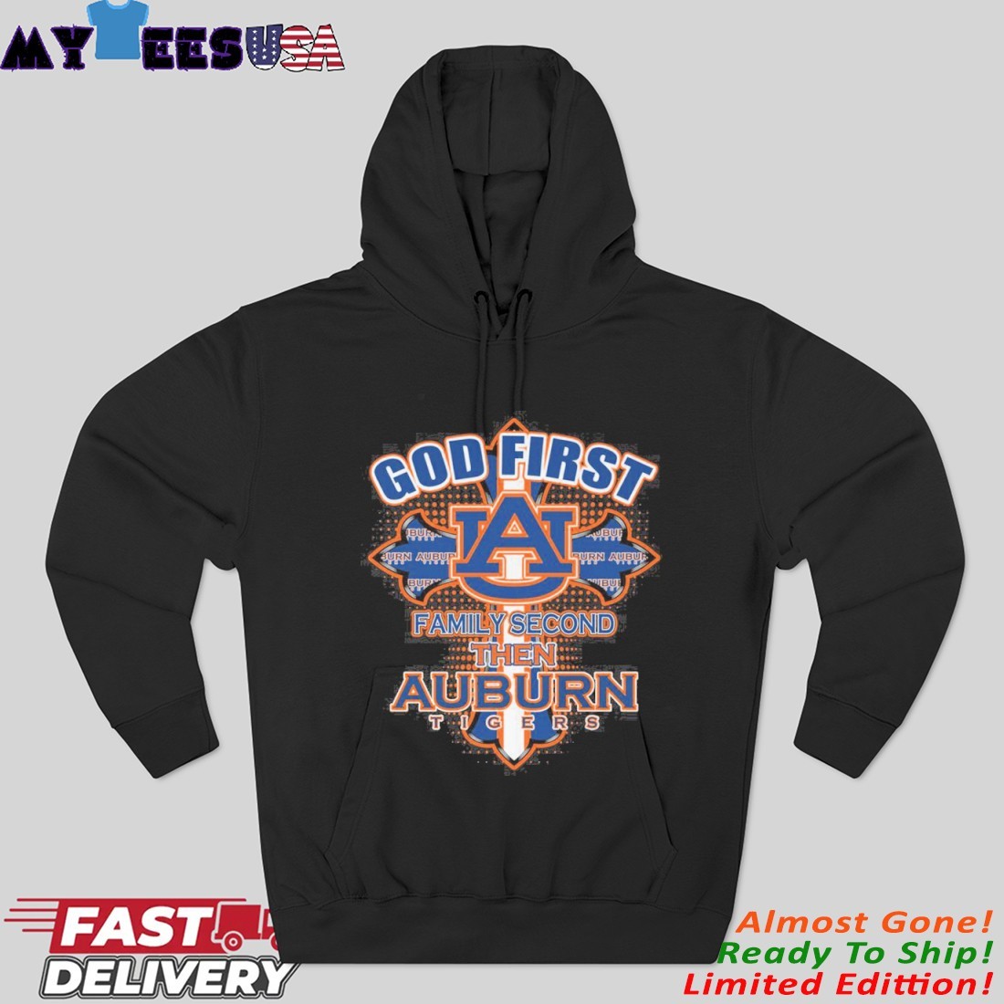 God First Family Second Then Auburn Tigers Basketball 2025 Hoodie