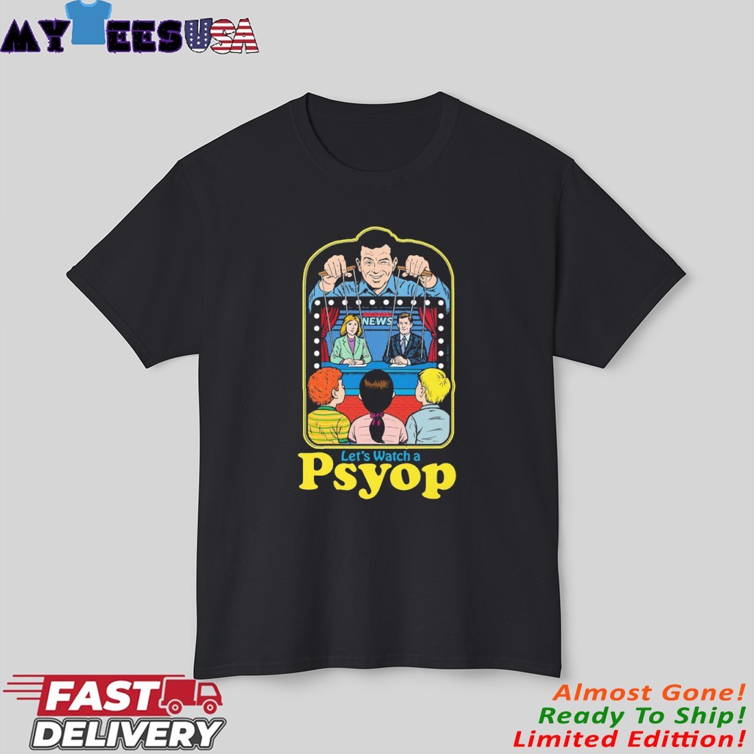 Let's Watch a PsyOp T-Shirt