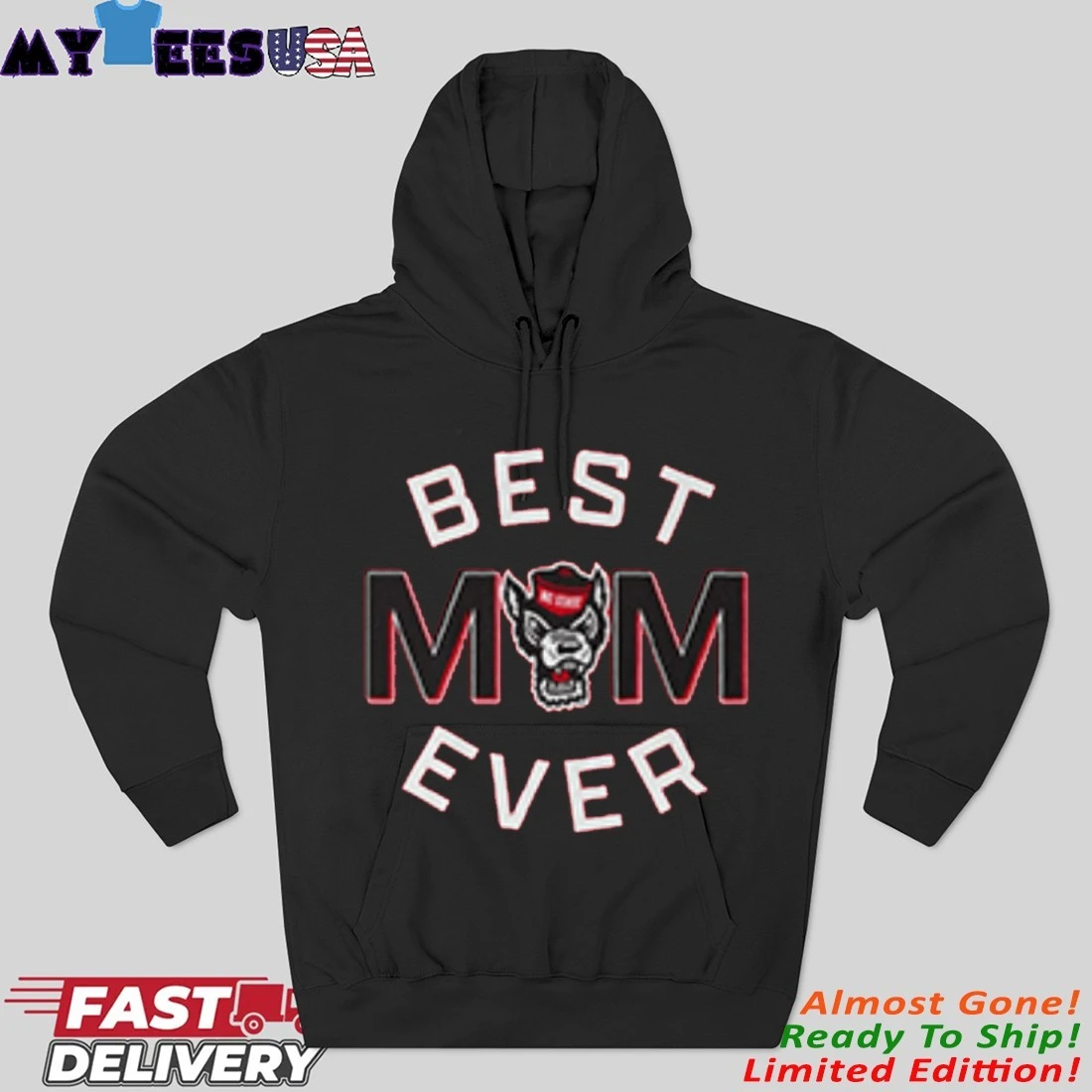 NC State Wolfpack Best Mom Ever Hoodie