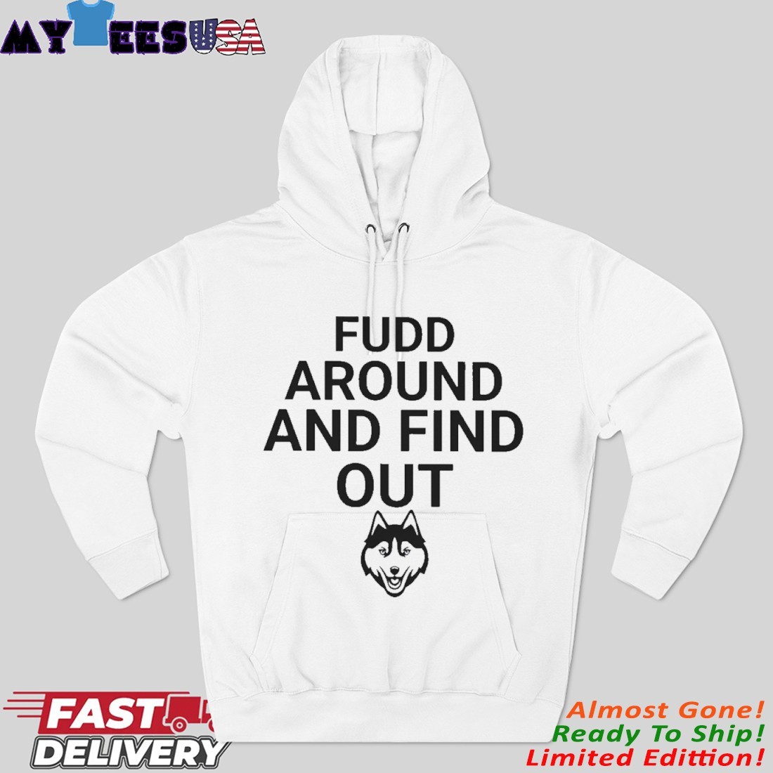 Official Fudd Around And Find Out Hoodie